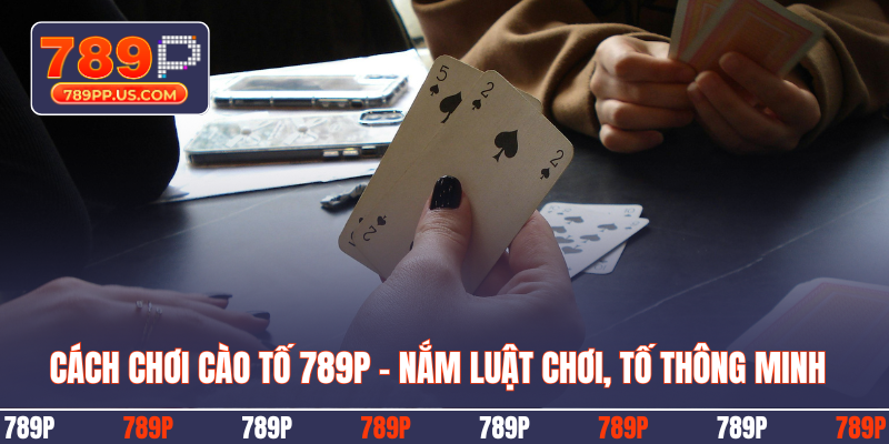 Cách chơi cào tố