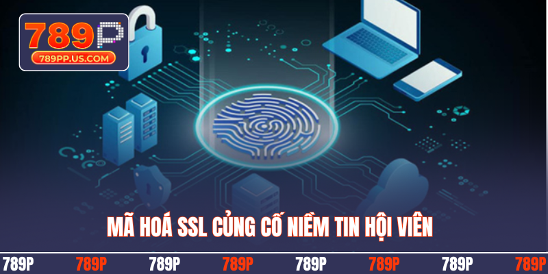 Mã hoá SSL củng cố niềm tin hội viên