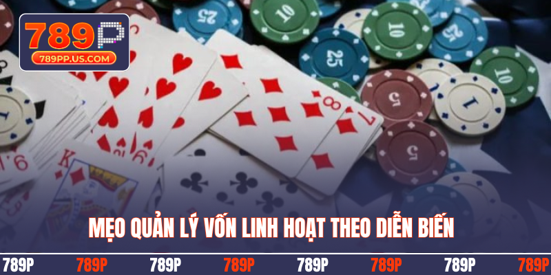 Mẹo quản lý vốn linh hoạt theo diễn biến